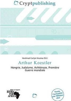 Cover Art for 9786139613878, Arthur Koestler by Unknown