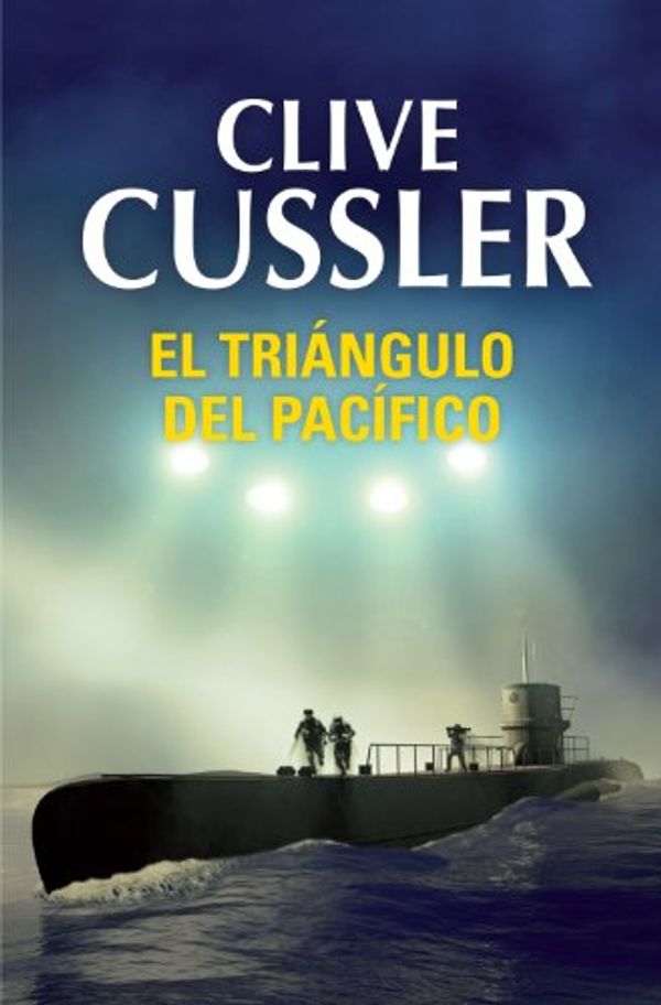 Cover Art for B00I5VTV5G, El triángulo del Pacífico (Dirk Pitt 6) (Spanish Edition) by Clive Cussler