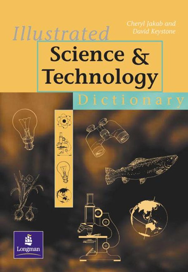 Cover Art for 9780733907296, Illustrated Science and Technology Dictionary by David Keystone