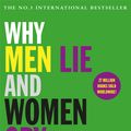 Cover Art for 9781409168522, Why Men Lie and Women CryHow to Get What You Want Out of Life by Asking by Barbara Pease, Allan Pease