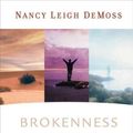 Cover Art for 9780802412829, Brokenness, Surrender, Holiness: A Revive Our Hearts Trilogy by Nancy Leigh DeMoss