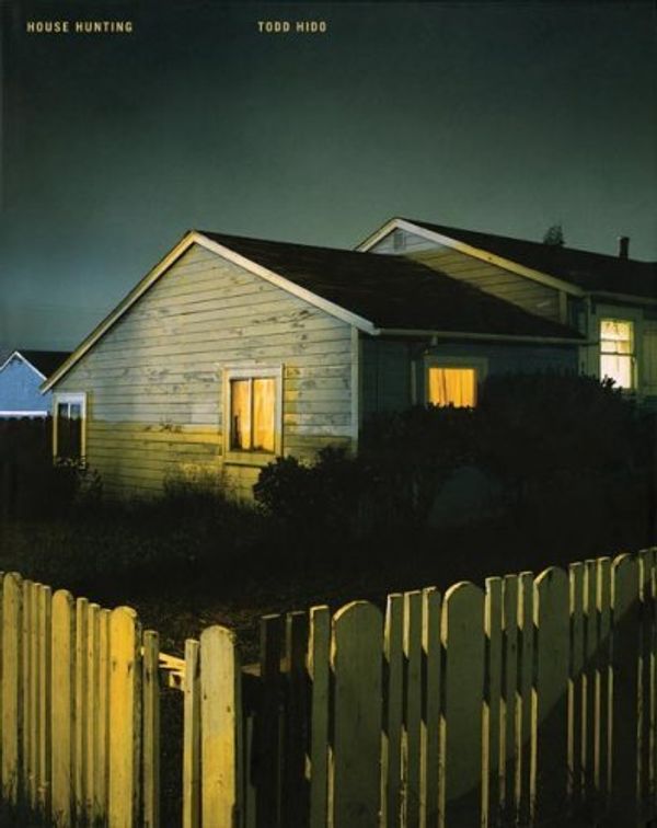 Cover Art for 9783923922963, House Hunting by Todd Hido