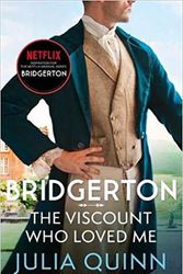 Cover Art for B08X4HPLH7, The Viscount Who Loved Me Bridgertons Book 2 The Sunday Times bestselling inspiration for the Netflix Original Series Bridgerton Paperback 4 Feb 2021 by Julia Quinn