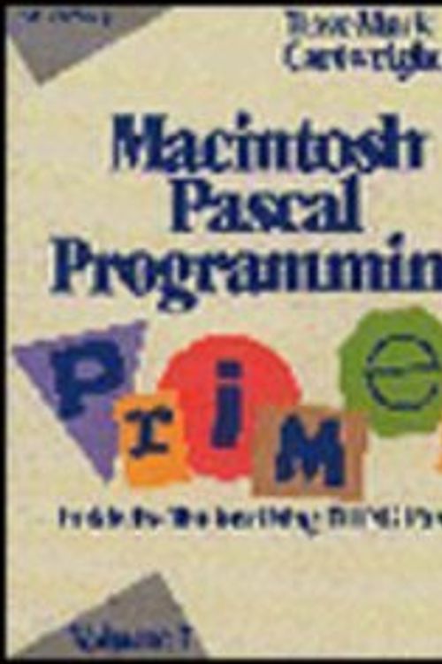 Cover Art for 9780201570847, Macintosh Pascal Programming Primer: v.1 by David Mark
