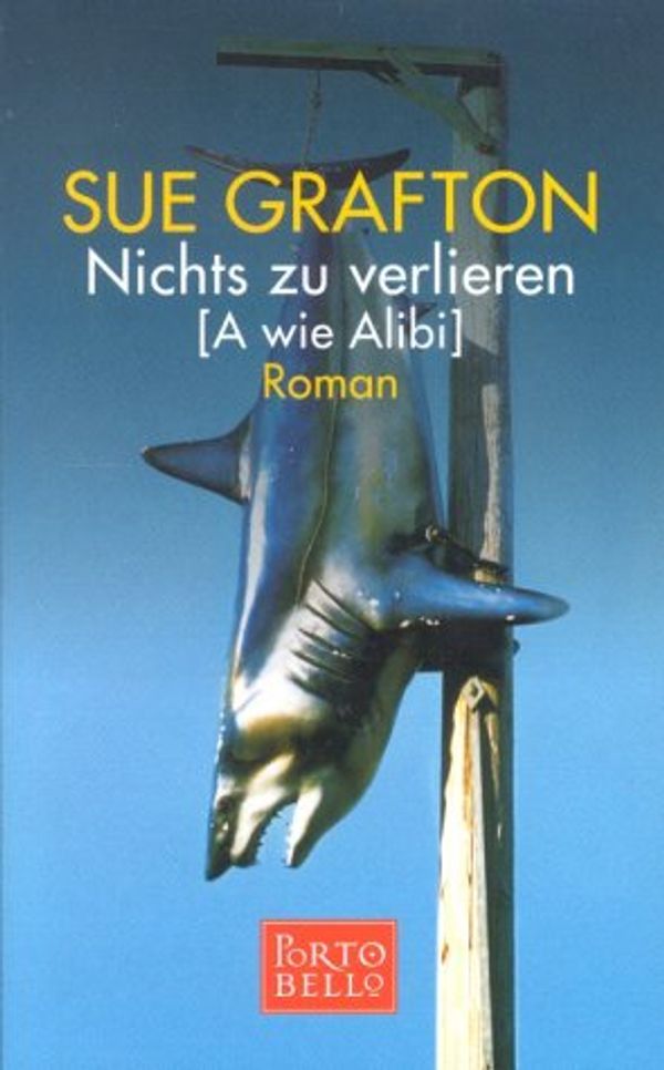 Cover Art for 9783442552115, Nichts zu verlieren by Sue Grafton