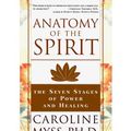 Cover Art for 9780609500590, Anatomy of the Spirit by Caroline Myss