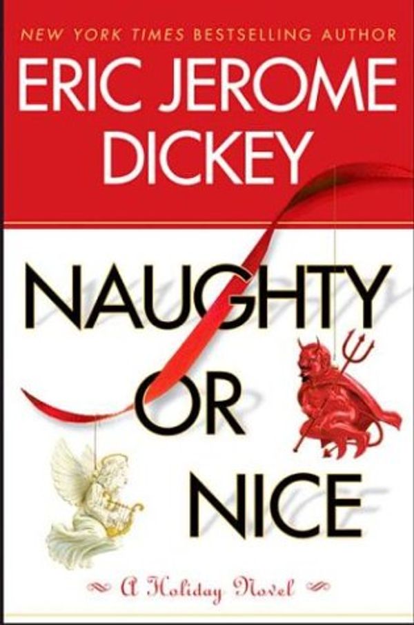 Cover Art for 9780525947769, Naughty or Nice by Eric Jerome Dickey