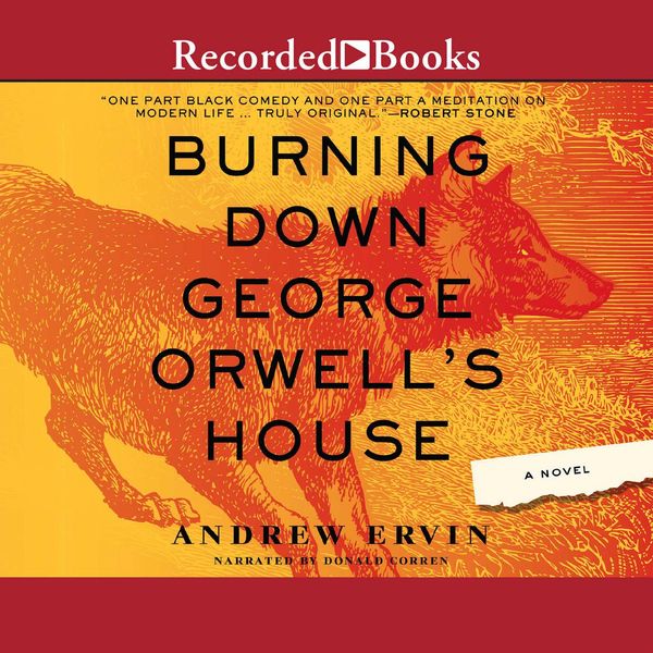 Cover Art for 9781490684383, Burning Down George Orwell's House by Unknown