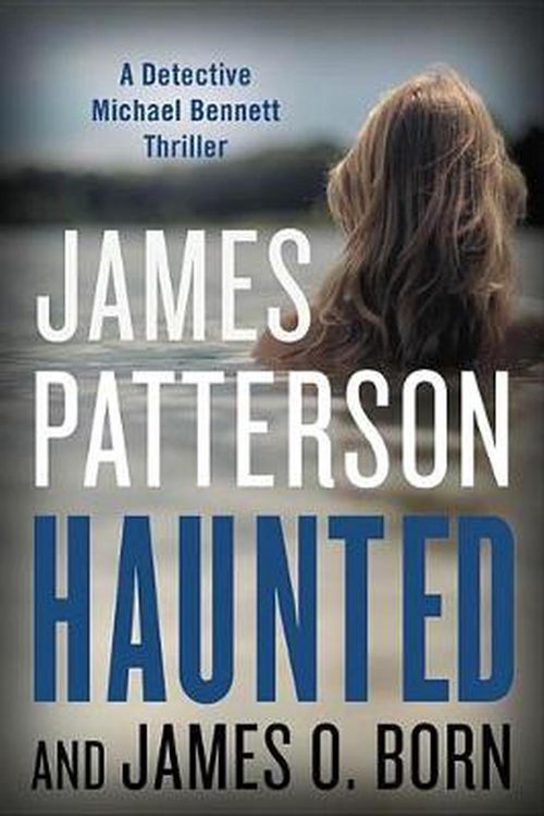 Cover Art for 9780316273978, Haunted by James Patterson, James O. Born