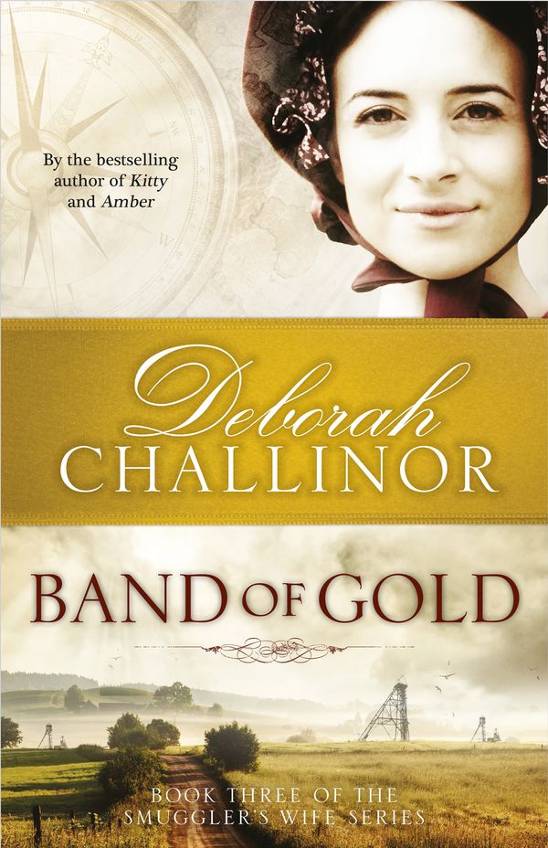 Cover Art for 9781775549659, Band of Gold by Deborah Challinor