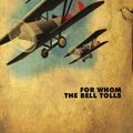 Cover Art for 9780099289821, For Whom The Bell Tolls by Ernest Hemingway