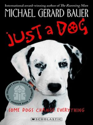 Cover Art for 9781921990656, Just a Dog by Gerard Michael Bauer