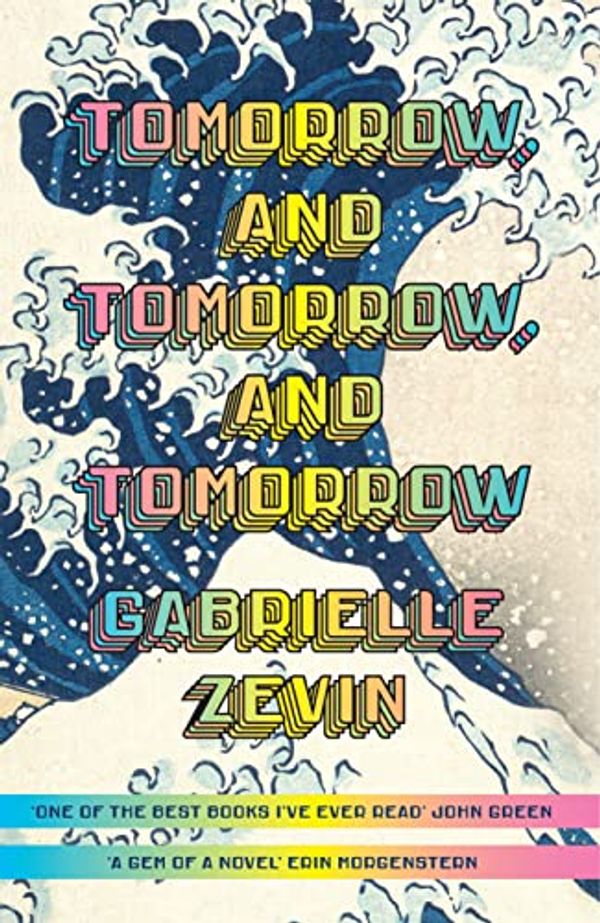 Cover Art for B09LH8HSXJ, Tomorrow, and Tomorrow, and Tomorrow by Gabrielle Zevin