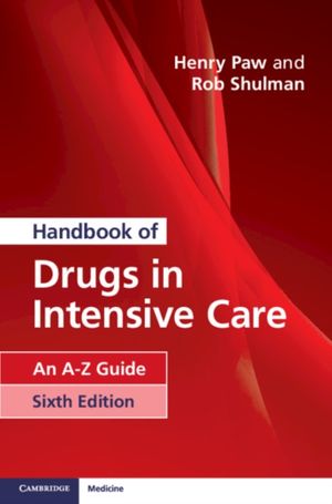 Cover Art for 9781108444354, Handbook of Drugs in Intensive Care by Henry Paw, Rob Shulman