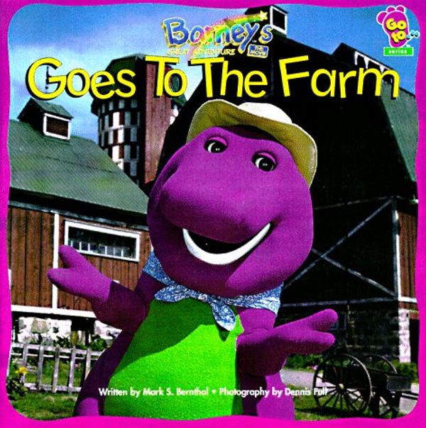 Cover Art for 0045986977403, Barney Goes To The Farm by Mark S. Bernthal