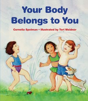 Cover Art for 9780807594735, Your Body Belongs to You by Cornelia Spelman