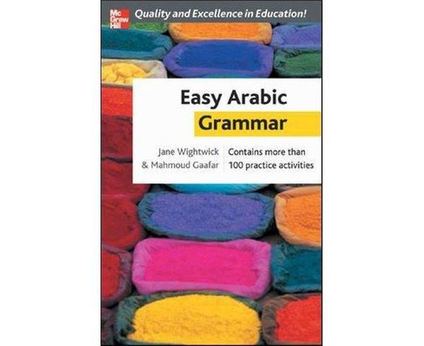 Cover Art for 9780071462105, Easy Arabic Grammar by Jane Wightwick