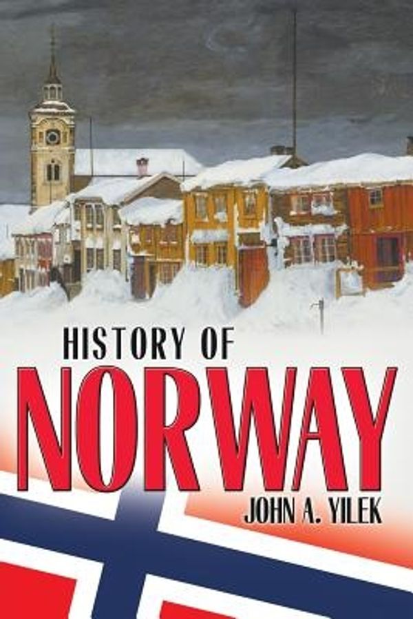 Cover Art for 9781681112183, History of Norway by John Yilek