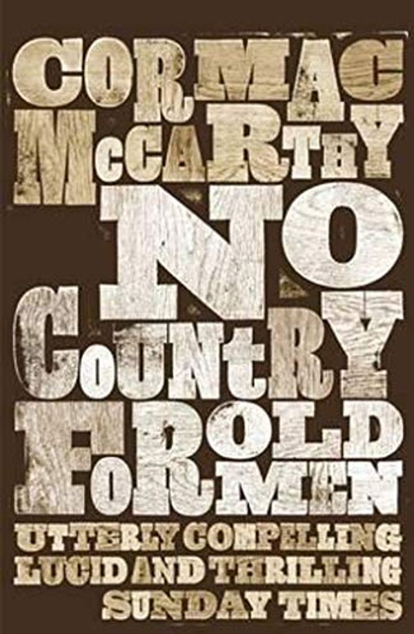 Cover Art for 8601300212104, No Country for Old Men by Cormac McCarthy