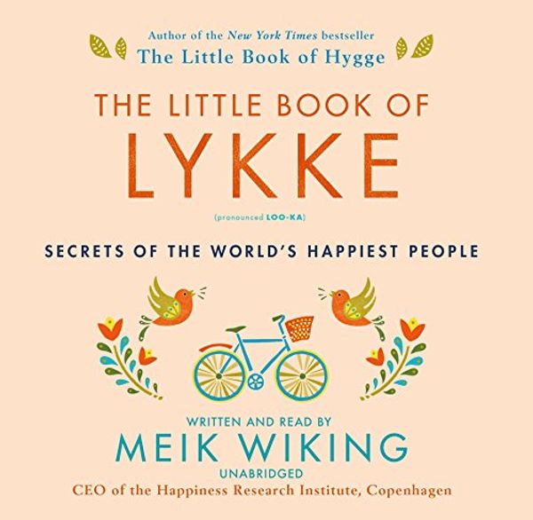 Cover Art for 9781538499368, The Little Book of Lykke by Meik Wiking