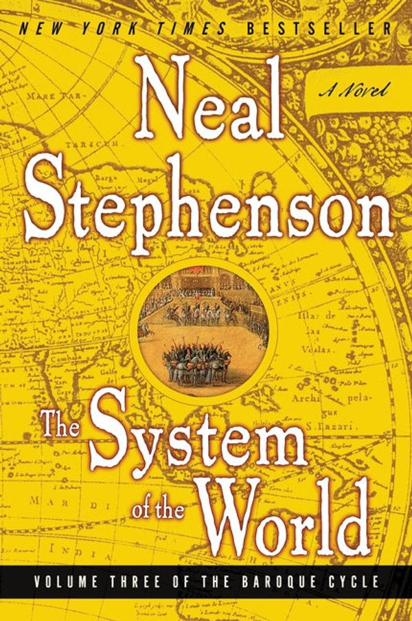 Cover Art for 9780061793400, The System of the World by Neal Stephenson