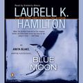 Cover Art for 9781101154748, Blue Moon by Laurell K. HamiltonOn Tour