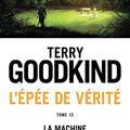Cover Art for 9791028105877, L'Epée de Vérité, Tome 12 : La Machine à présages by Terry Goodkind