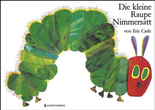 Cover Art for 9783836952620, Die kleine Raupe Nimmersatt - Riesenraupe by Eric Carle