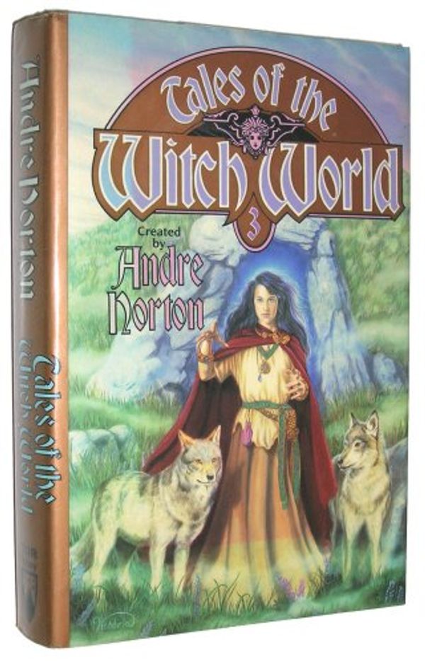 Cover Art for 9780312850449, Tales of the Witch World by Andre Norton