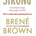Cover Art for B00P8K04JE, Rising Strong by Brené Brown