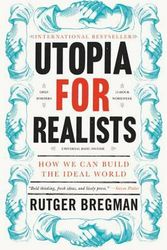 Cover Art for 9780316471893, Utopia for Realists by Rutger Bregman