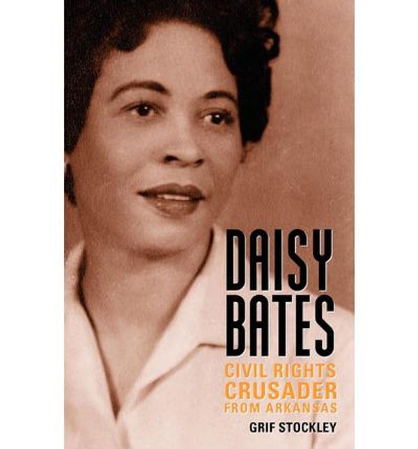 Cover Art for 9781617037245, Daisy Bates by Grif Stockley