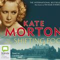 Cover Art for 9781742013275, The Shifting Fog by Kate Morton