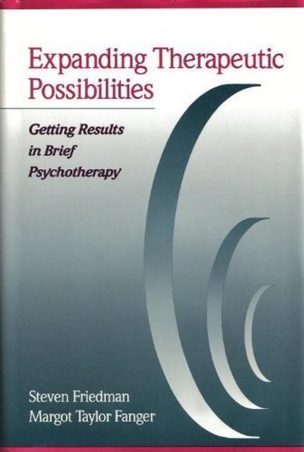 Cover Art for 9780669244519, Expanding Therapeutic Possibilities by Steven Friedman