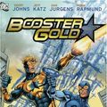 Cover Art for 9781845769697, Booster Gold: Blue and Gold by Geoff Johns, Jeff Katz, Dan Jurgens, Norm Rapmund