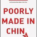 Cover Art for 9781118004203, Poorly Made in China: An Insider's Account of the China Production Game by Paul Midler