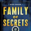 Cover Art for 9781596915572, Family of Secrets by Russ Baker