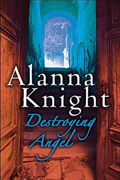 Cover Art for 9780749079376, Destroying Angel by Alanna Knight