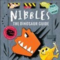 Cover Art for 9781610676434, Nibbles: The Dinosaur Guide | Usborne Books by Emma Yarlett