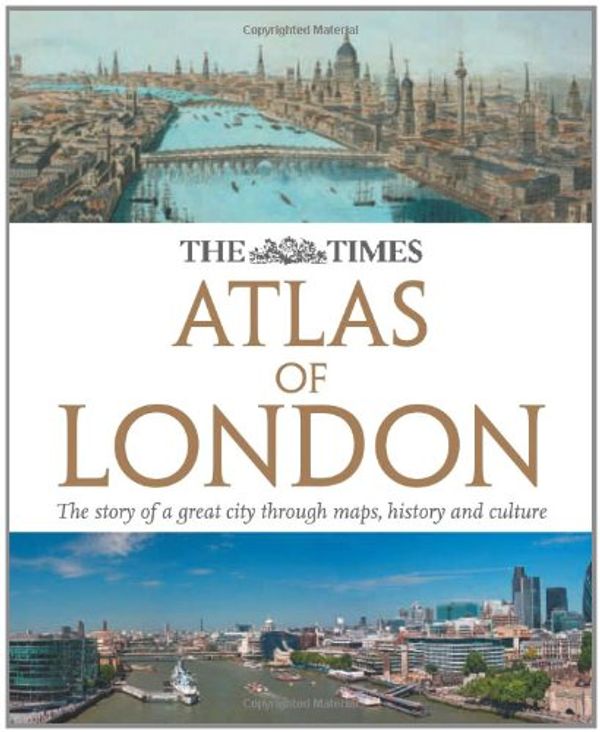 Cover Art for 9780007478781, The Times Atlas of London by The Times UK