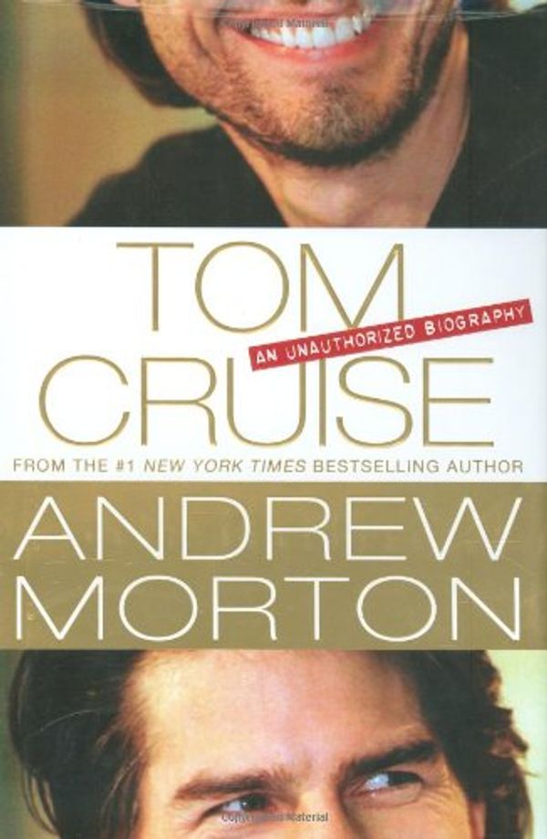 Cover Art for 9780312359867, Tom Cruise by Andrew Morton