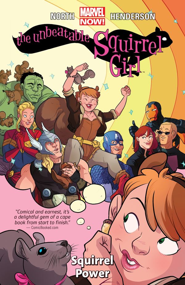Cover Art for 9780785197027, The Unbeatable Squirrel Girl Vol. 1: Squirrel Power by Ryan North