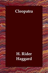 Cover Art for 9781406803440, Cleopatra by H. Rider Haggard