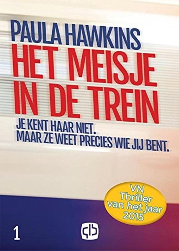 Cover Art for 9789036430951, Het meisje in de trein by Paula Hawkins