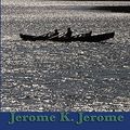 Cover Art for 9781604597073, Three Men in a Boat by Jerome K. Jerome