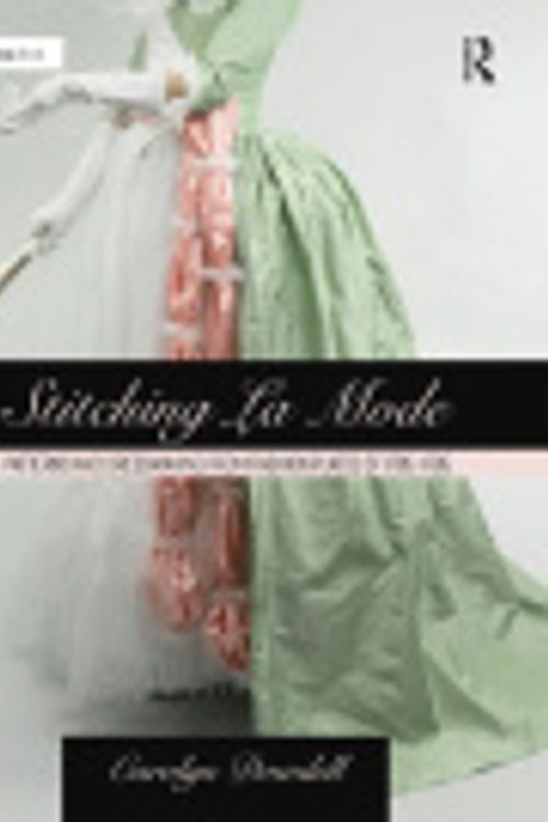 Cover Art for 9781000990799, Stitching La Mode by Carolyn Dowdell