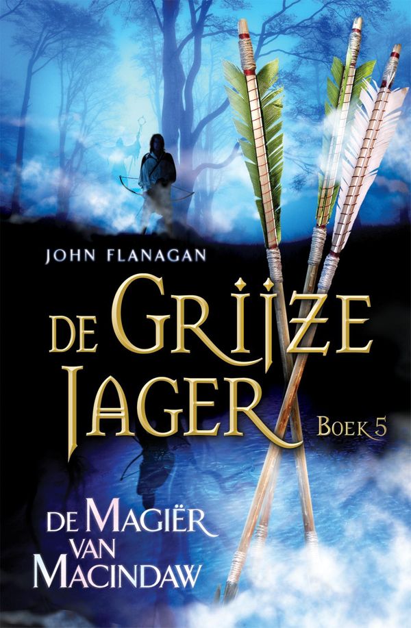 Cover Art for 9789025747060, De magiër van Macindaw by John Flanagan, Laurent Corneille