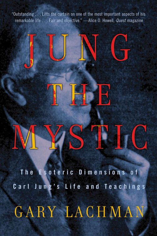 Cover Art for 9780399161995, Jung the Mystic by Gary Lachman