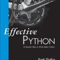 Cover Art for 9780134034287, Effective Python59 Specific Ways to Write Better Python by Brett Slatkin