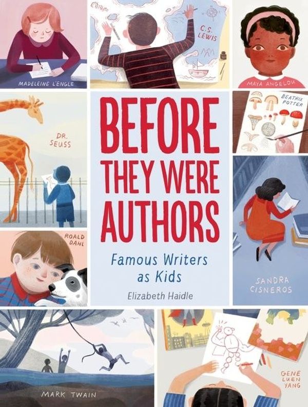 Cover Art for 9780358055983, Before They Were Authors: Famous Writers as Kids by Elizabeth Haidle